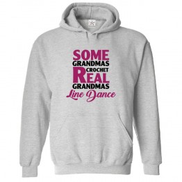 Some Grandmas Crochet Real Grandmas Line Dance Classic Unisex Kids and Adults Pullover Hoodie For Cool Grandmas			 									